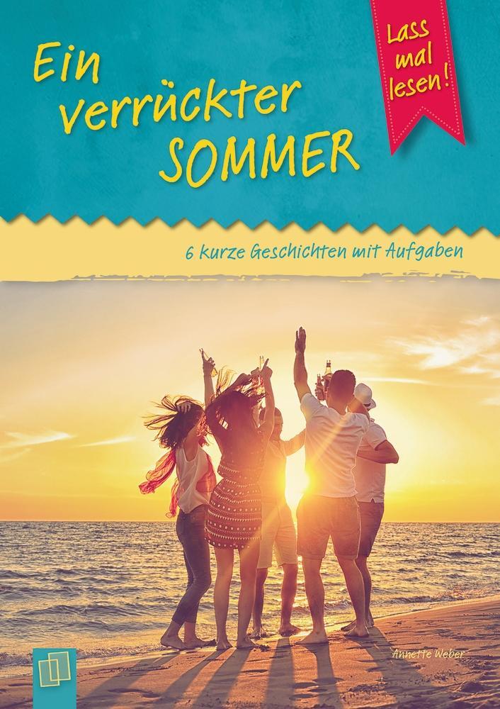 Cover: 9783834637284 | Ein verrückter Sommer | 6 kurze Geschichten mit Aufgaben | Weber