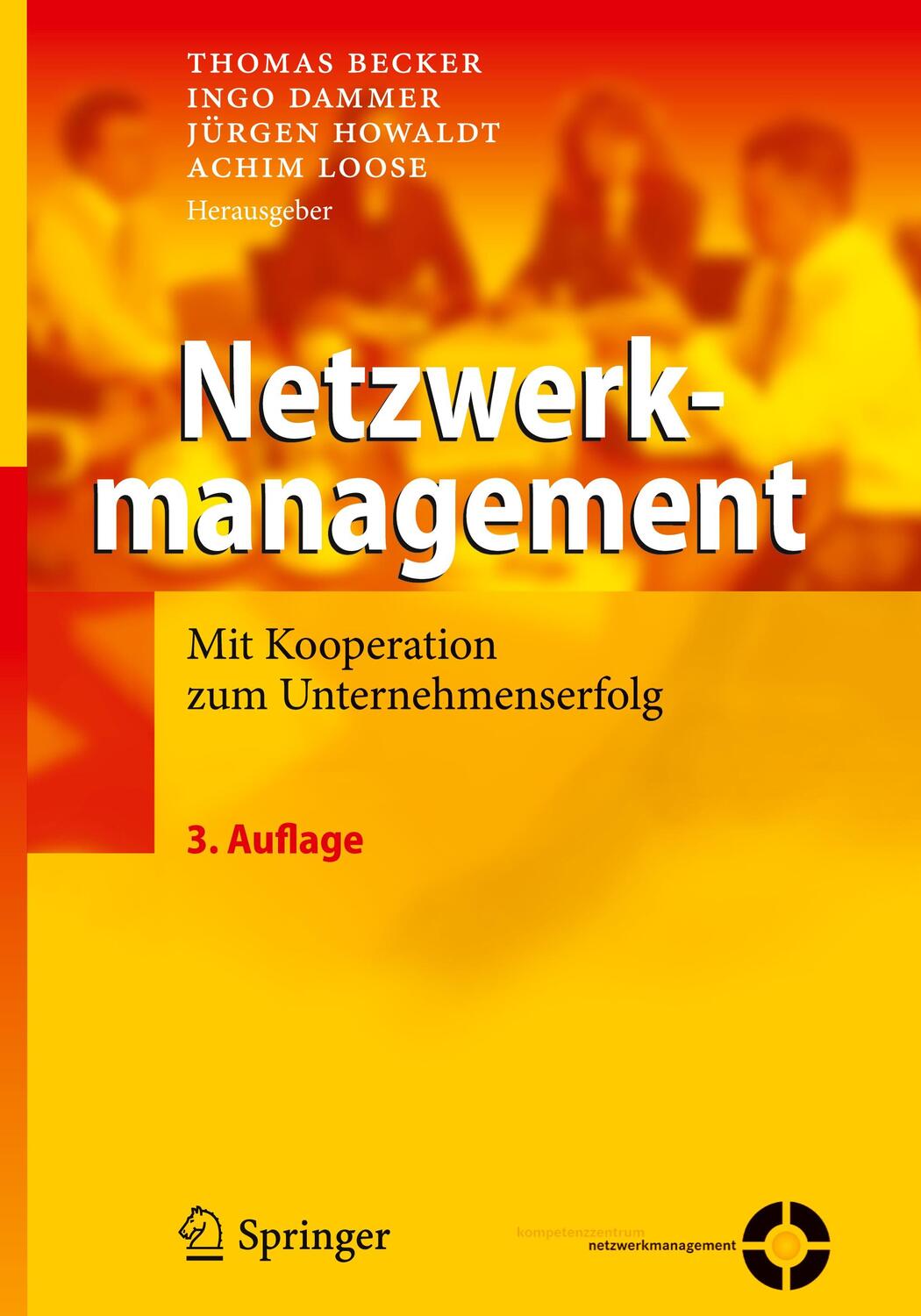 Cover: 9783642193323 | Netzwerkmanagement | Mit Kooperation zum Unternehmenserfolg | Buch