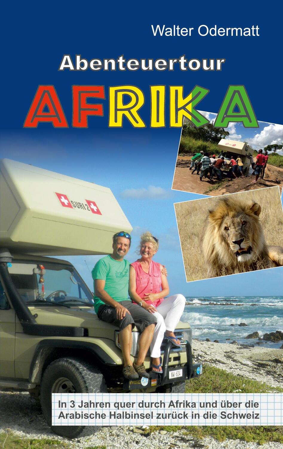Cover: 9783347102736 | Abenteuertour Afrika | Walter Odermatt | Taschenbuch | tredition