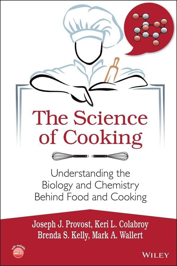 Cover: 9781118674208 | The Science of Cooking | Joseph J. Provost (u. a.) | Taschenbuch