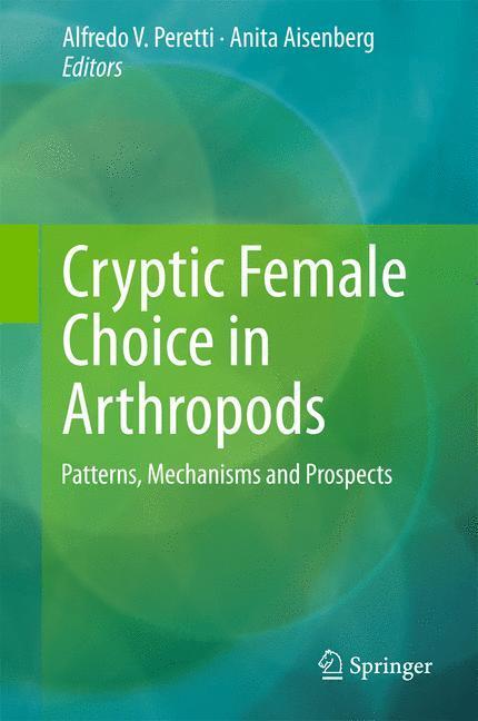 Cover: 9783319178936 | Cryptic Female Choice in Arthropods | Alfredo V. Peretti (u. a.)