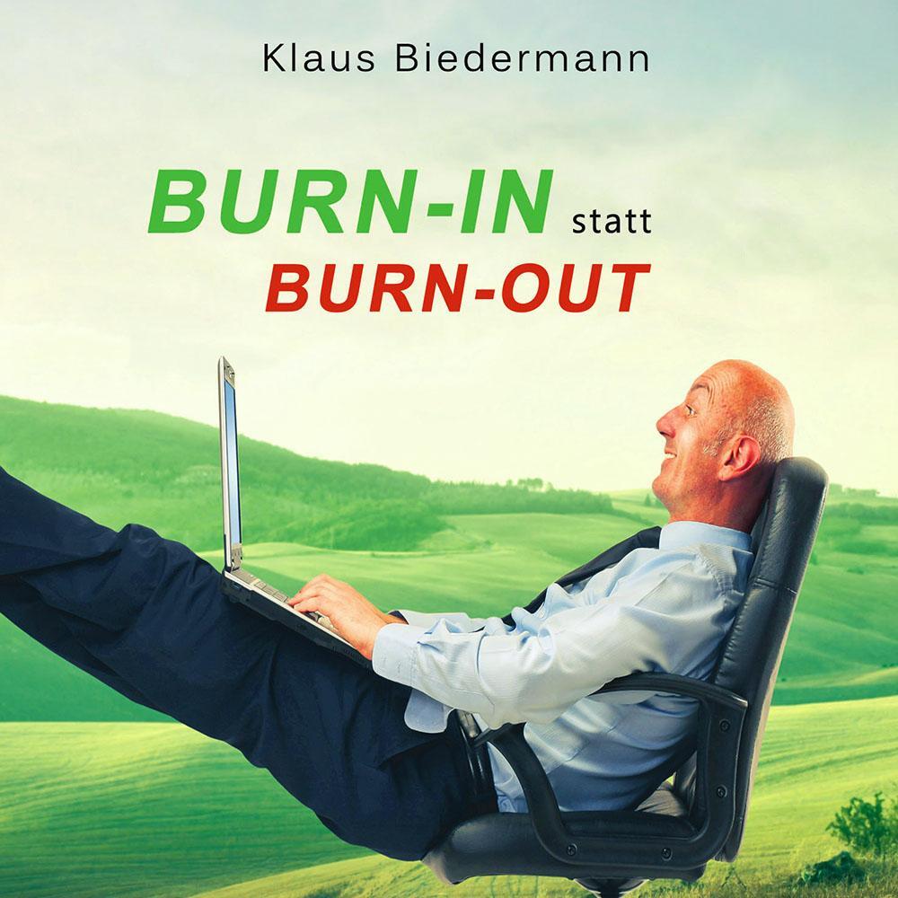 Cover: 9783937883809 | Burn-In statt Burn-Out | Reisen nach Innen, CD | Klaus Biedermann | CD