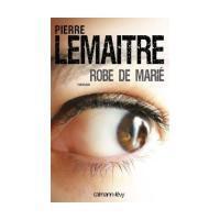 Cover: 9782253120605 | Robe de Marié | Pierre Lemaitre | Taschenbuch | Französisch | 2010