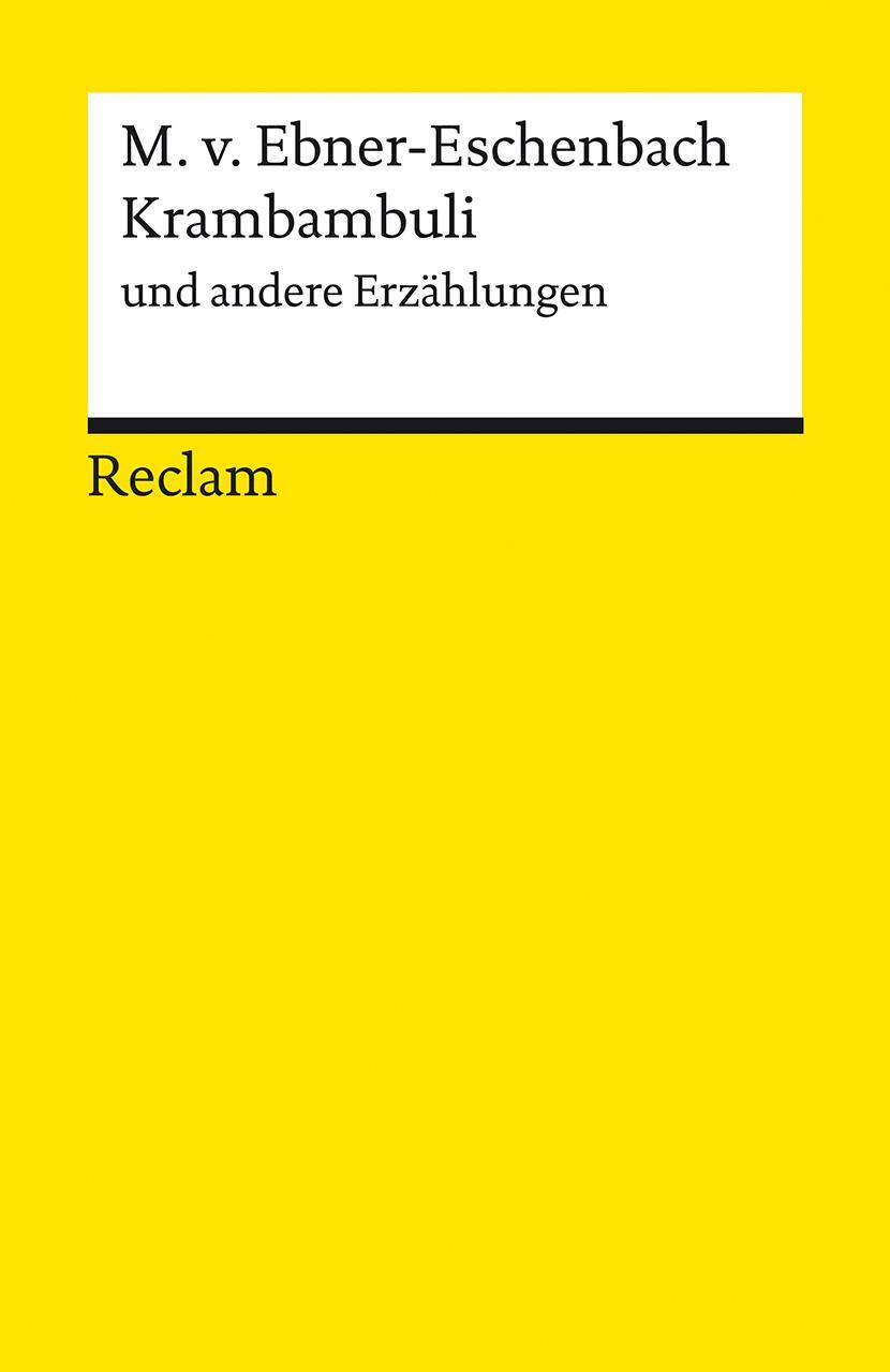 Cover: 9783150143384 | Krambambuli und andere Erzählungen | Marie von Ebner-Eschenbach | Buch