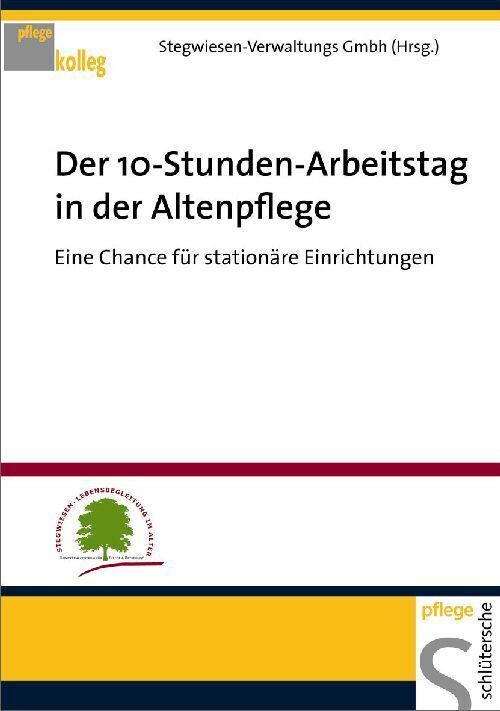 Cover: 9783899932225 | Der 10-Stunden-Arbeitstag in der Altenpflege | Stefan Schöbel | Buch