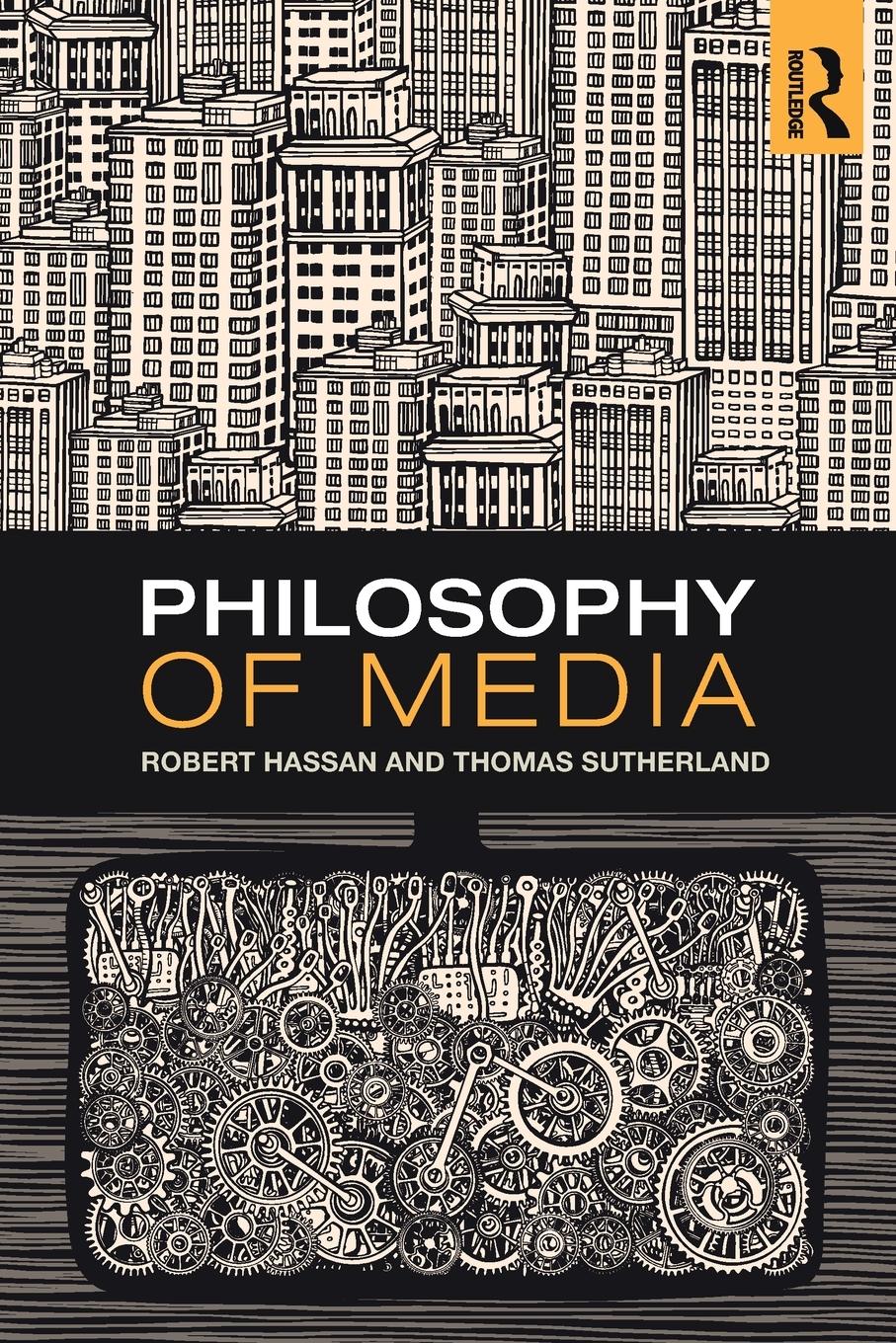 Cover: 9781138908338 | Philosophy of Media | Robert Hassan (u. a.) | Taschenbuch | Englisch