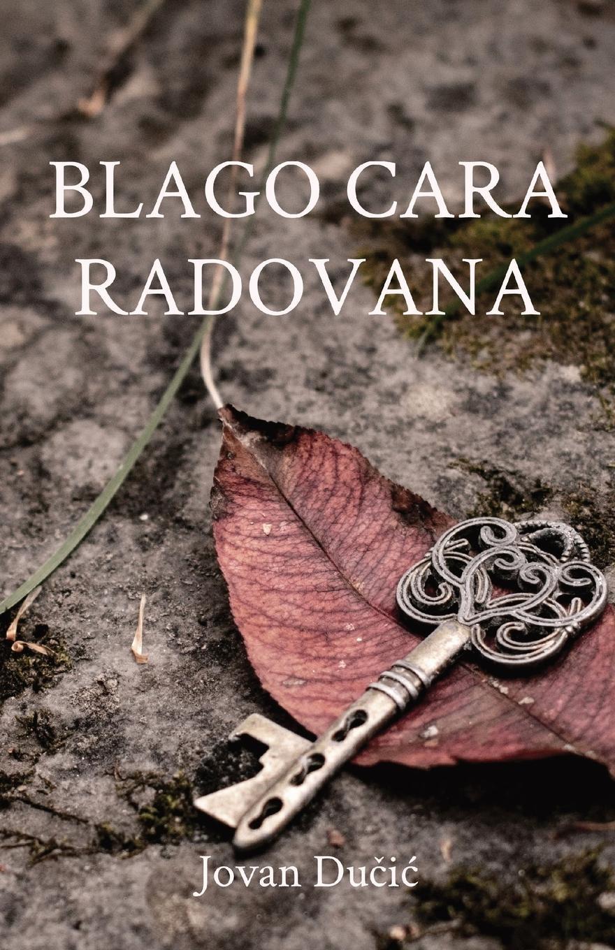 Cover: 9781915204271 | Blago cara Radovana | Jovan Ducic | Taschenbuch | Paperback | ? | 2023