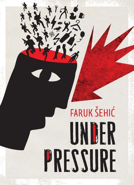 Cover: 9781912545025 | Under Pressure | Faruk Sehic | Taschenbuch | Englisch | 2019