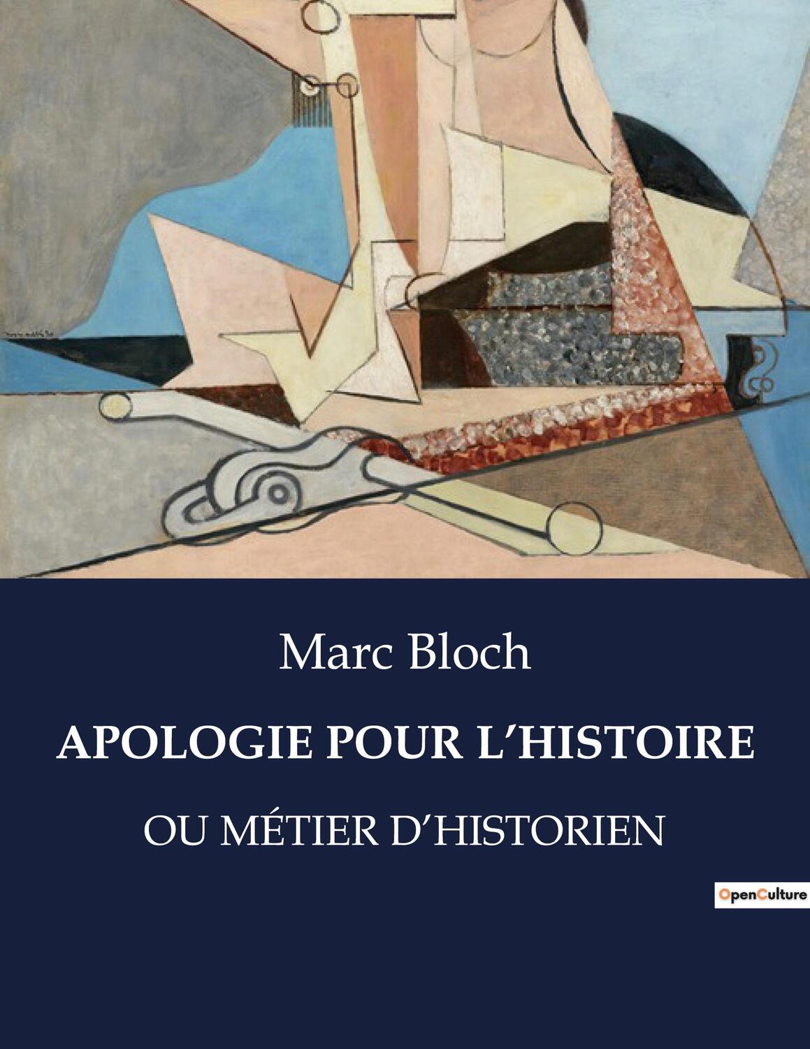 Cover: 9791041814046 | APOLOGIE POUR L¿HISTOIRE | OU MÉTIER D¿HISTORIEN | Marc Bloch | Buch