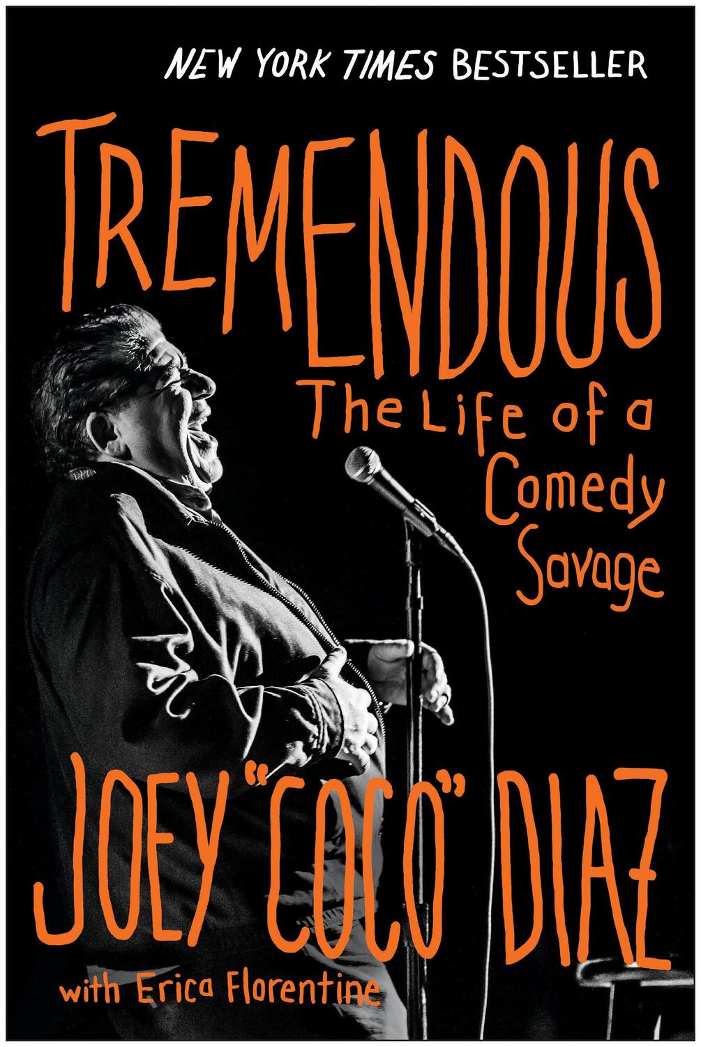 Cover: 9781637742617 | Tremendous | The Life of a Comedy Savage | Joey Diaz | Buch | Gebunden