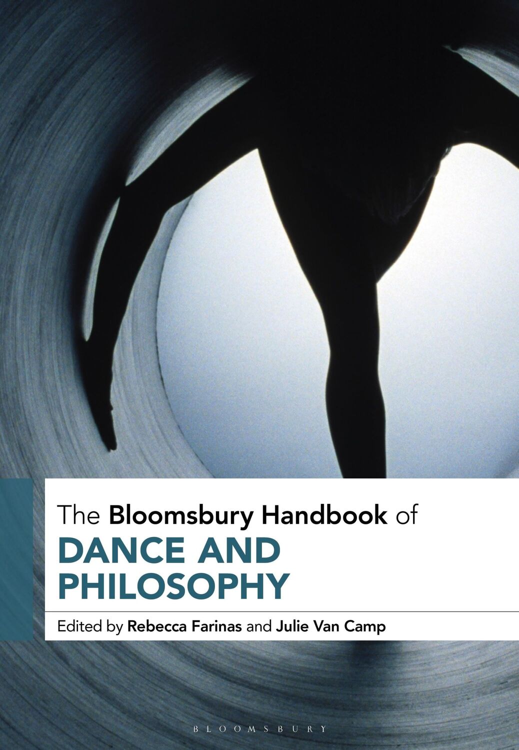 Cover: 9781350103474 | The Bloomsbury Handbook of Dance and Philosophy | Rebecca L. Farinas