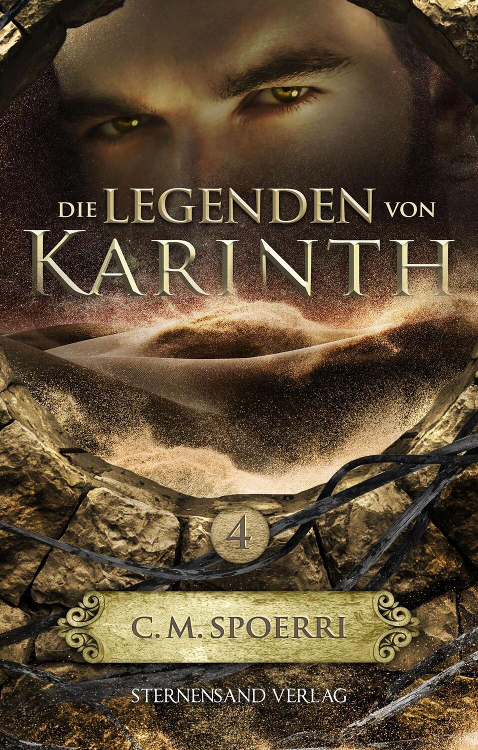 Cover: 9783038961079 | Die Legenden von Karinth (Band 4) | C. M. Spoerri | Taschenbuch | 2019
