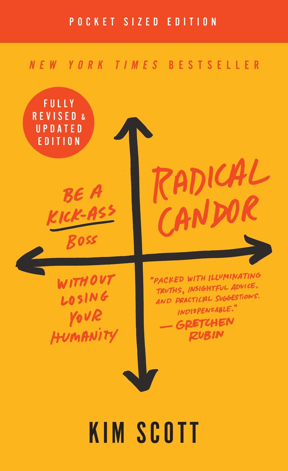 Cover: 9781250258403 | Radical Candor | Be a Kick-Ass Boss Without Losing Your Humanity