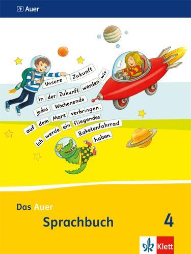 Cover: 9783120067344 | Das Auer Sprachbuch. Schülerbuch 4. Schuljahr. Ausgabe für Bayern -...