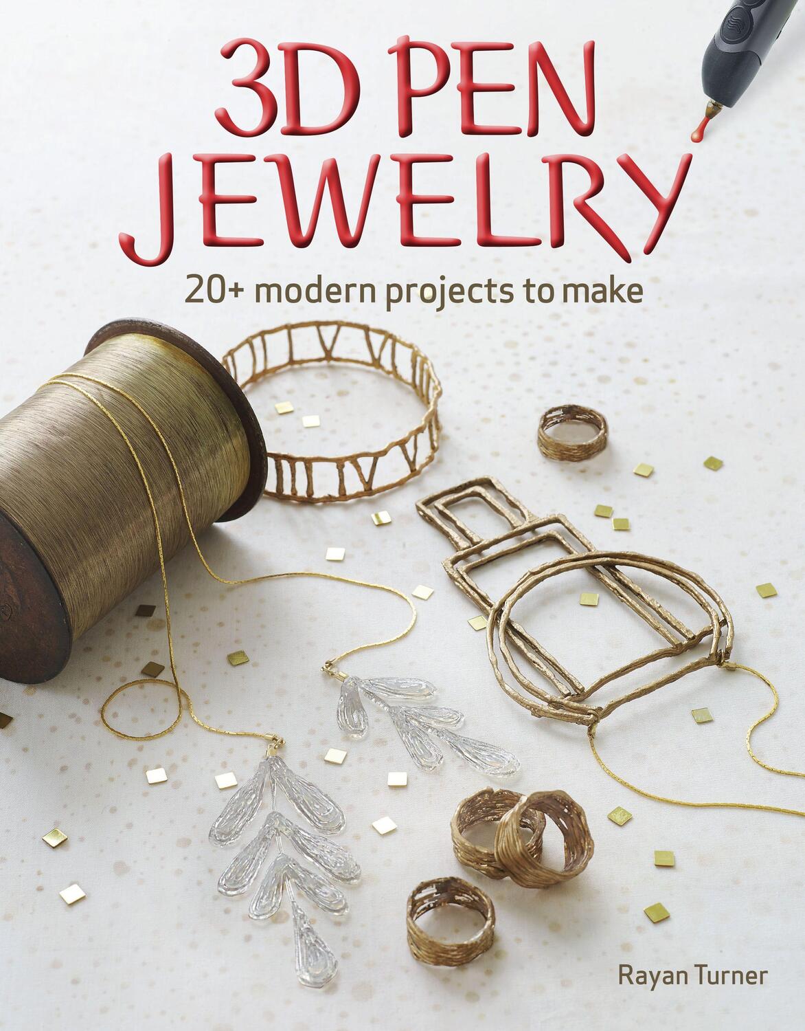 Cover: 9781631867101 | 3D Pen Jewelry | 20 Jewelry Projects to Make with Your 3D Pen | Turner