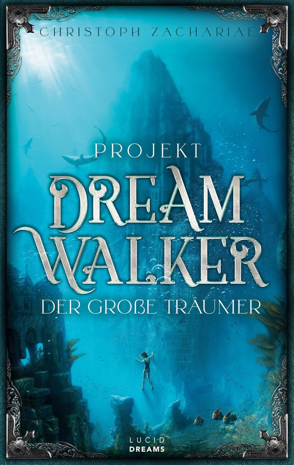 Cover: 9783734721496 | Projekt DreamWalker Der Große Träumer | Christoph Zachariae | Buch