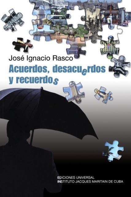 Cover: 9781593882389 | Acuerdos, Desacuerdos, y Recuerdos | Jose Ignacio Rasco | Taschenbuch