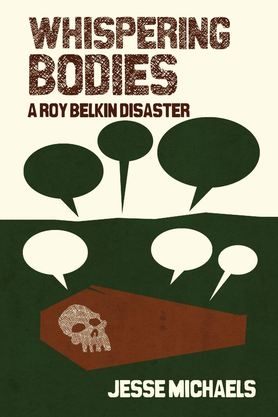 Cover: 9781593765309 | Whispering Bodies | A Roy Belkin Disaster | Jesse Michaels | Buch