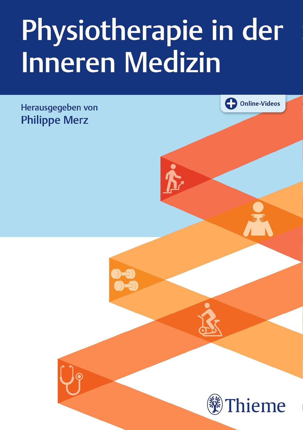 Cover: 9783132430099 | Physiotherapie in der Inneren Medizin | Philippe Merz | Buch | Deutsch