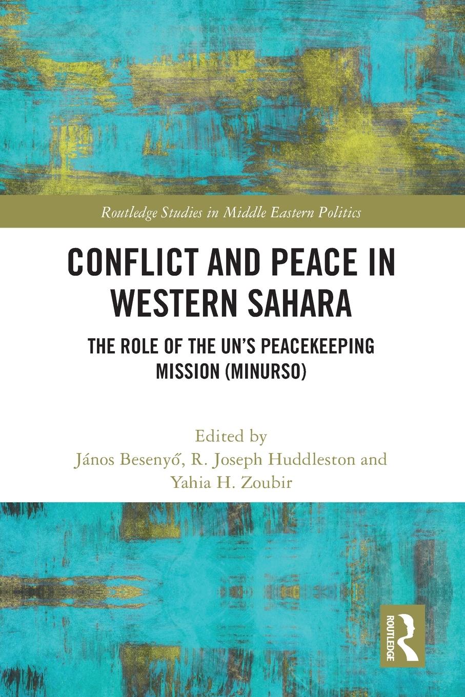 Cover: 9781032257891 | Conflict and Peace in Western Sahara | János Beseny¿ (u. a.) | Buch