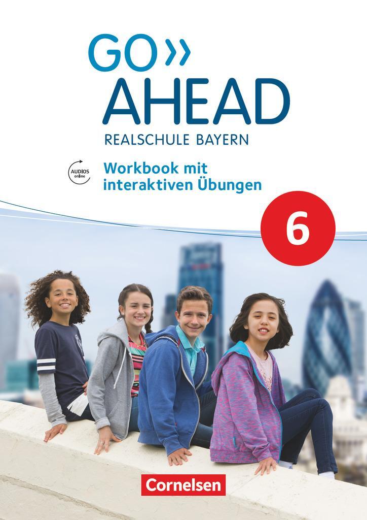 Cover: 9783464311400 | Go Ahead 6. Jahrgangsstufe - Ausgabe für Realschulen in Bayern -...