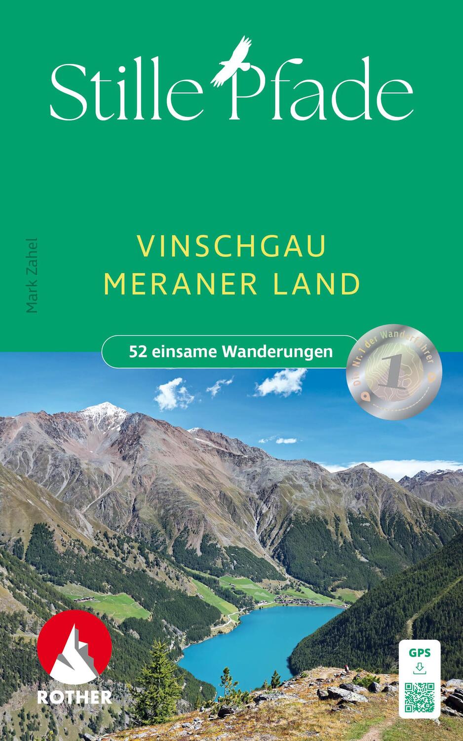 Cover: 9783763333806 | Stille Pfade Vinschgau - Meraner Land | Mark Zahel | Taschenbuch
