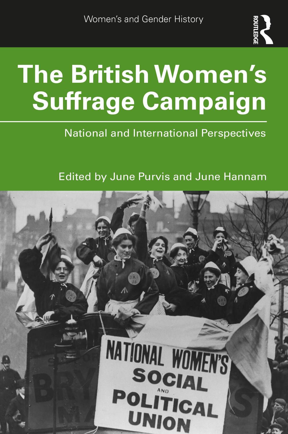 Cover: 9780367902414 | The British Women's Suffrage Campaign | June Hannam | Taschenbuch