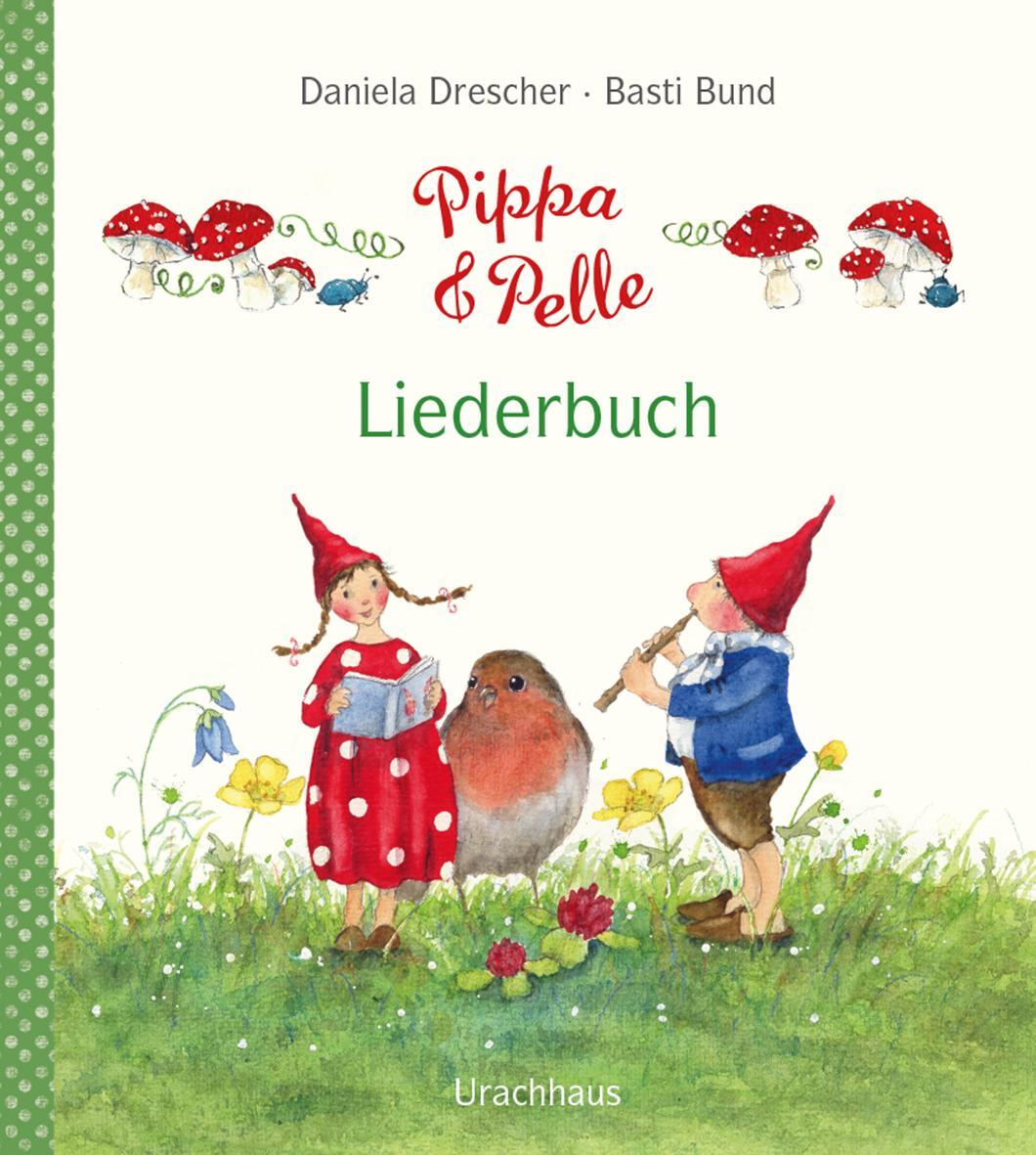 Cover: 9783825151102 | Pippa und Pelle - Liederbuch | Daniela Drescher | Buch | Deutsch
