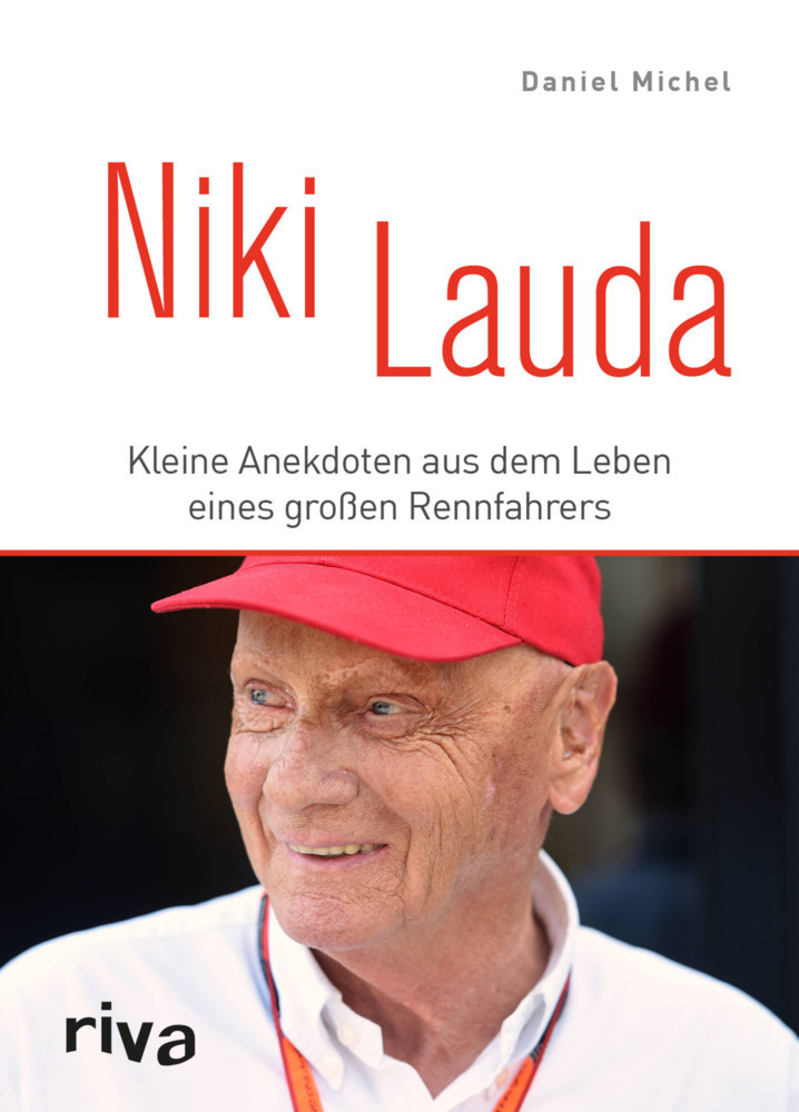 Cover: 9783742311474 | Niki Lauda | Kleine Anekdoten aus dem Leben eines großen Rennfahrers