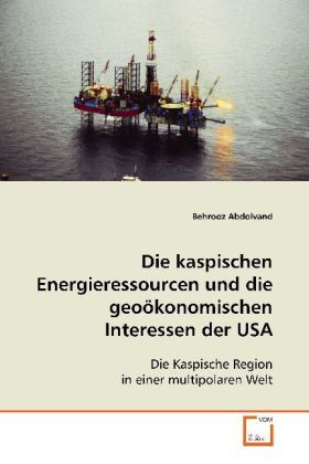Cover: 9783836490160 | Die kaspischen Energieressourcen und die geoökonomischen Interessen...