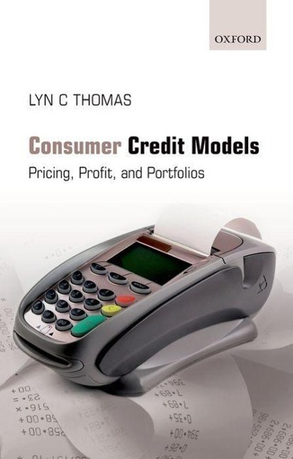 Cover: 9780199232130 | Consumer Credit Models: Pricing, Profit, and Portfolios | Thomas