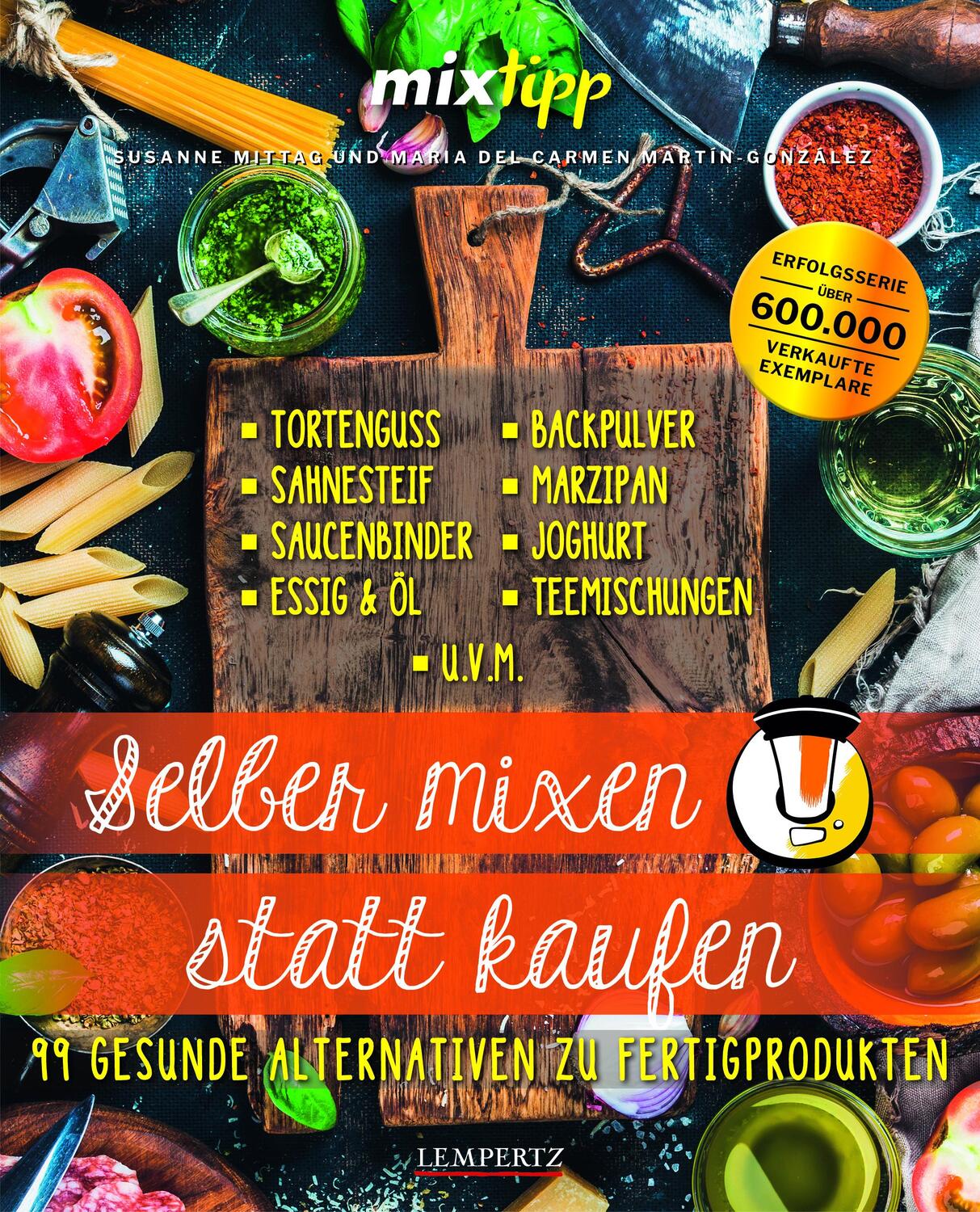 Cover: 9783960583783 | mixtipp: Selber mixen statt kaufen | Susanne Mittag (u. a.) | Buch