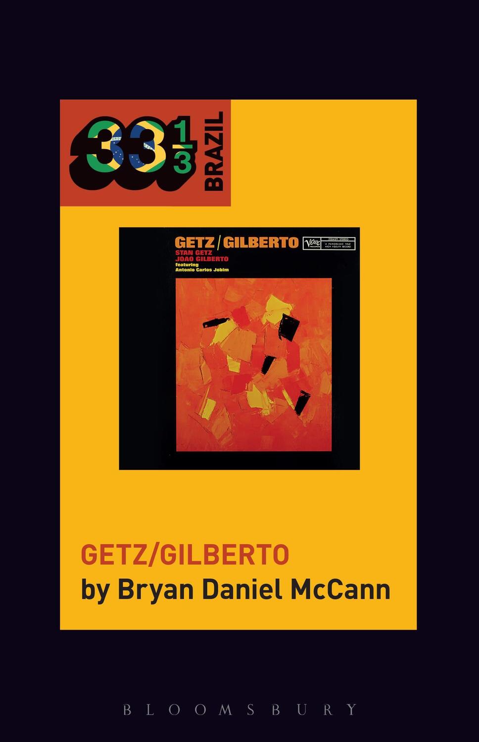 Cover: 9781501323959 | Joao Gilberto and Stan Getz's Getz/Gilberto | Bryan Daniel McCann