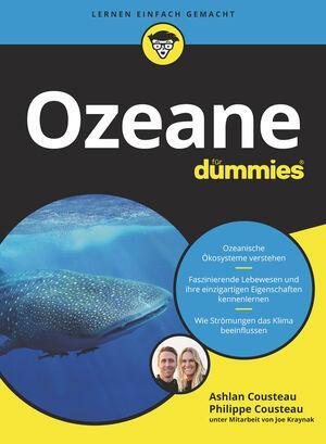 Cover: 9783527718443 | Ozeane für Dummies | Ashlan Cousteau (u. a.) | Taschenbuch | Deutsch