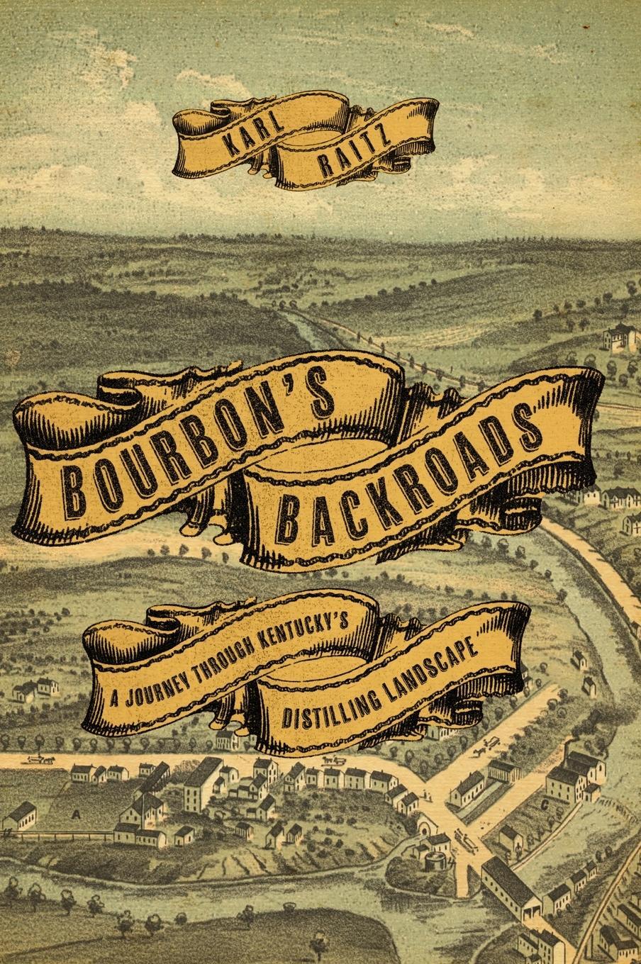 Cover: 9780813178424 | Bourbon's Backroads | Karl Raitz | Buch | HC gerader Rücken kaschiert