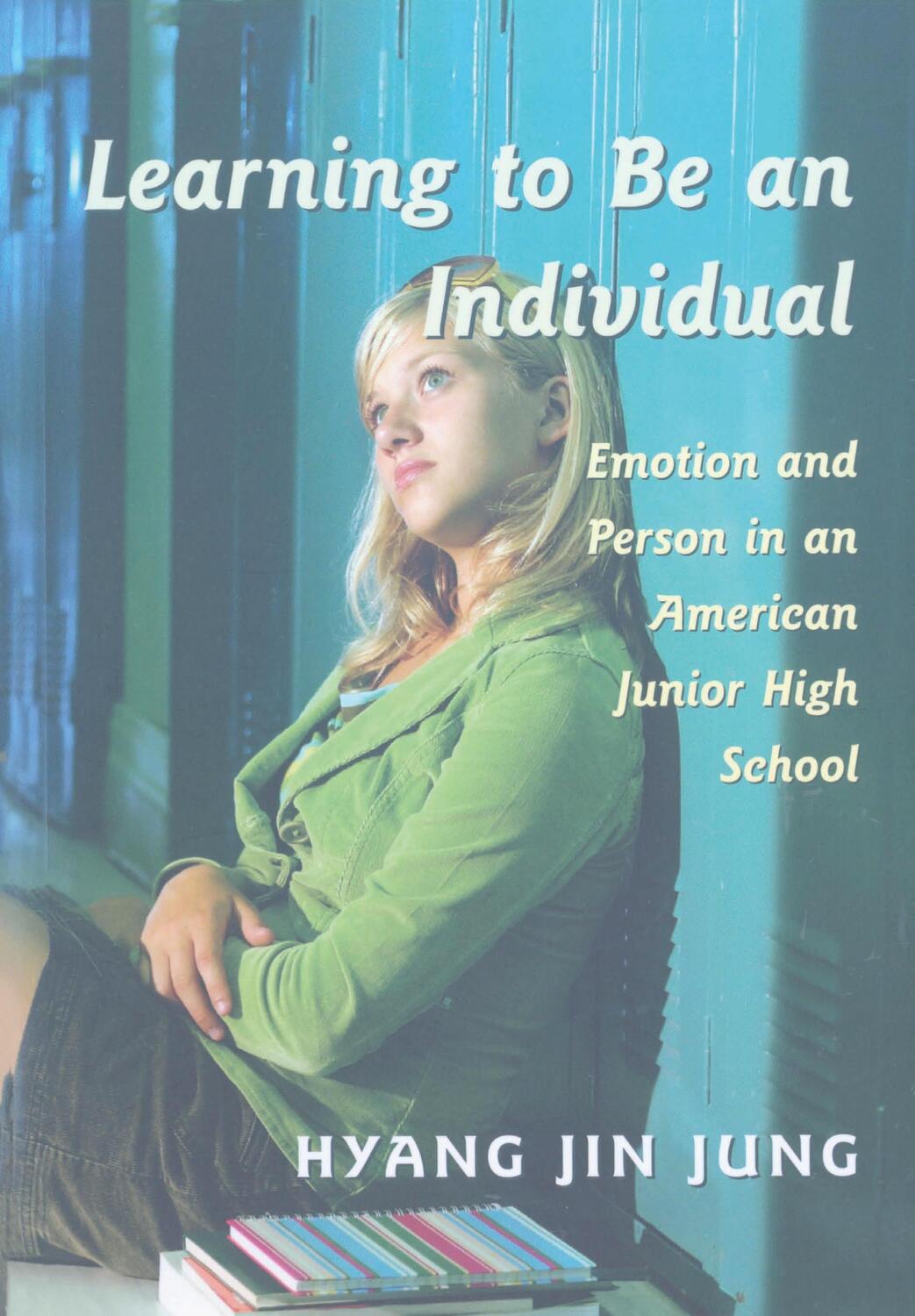 Cover: 9780820486550 | Learning to Be an Individual | Hyang Jin Jung | Taschenbuch | Englisch