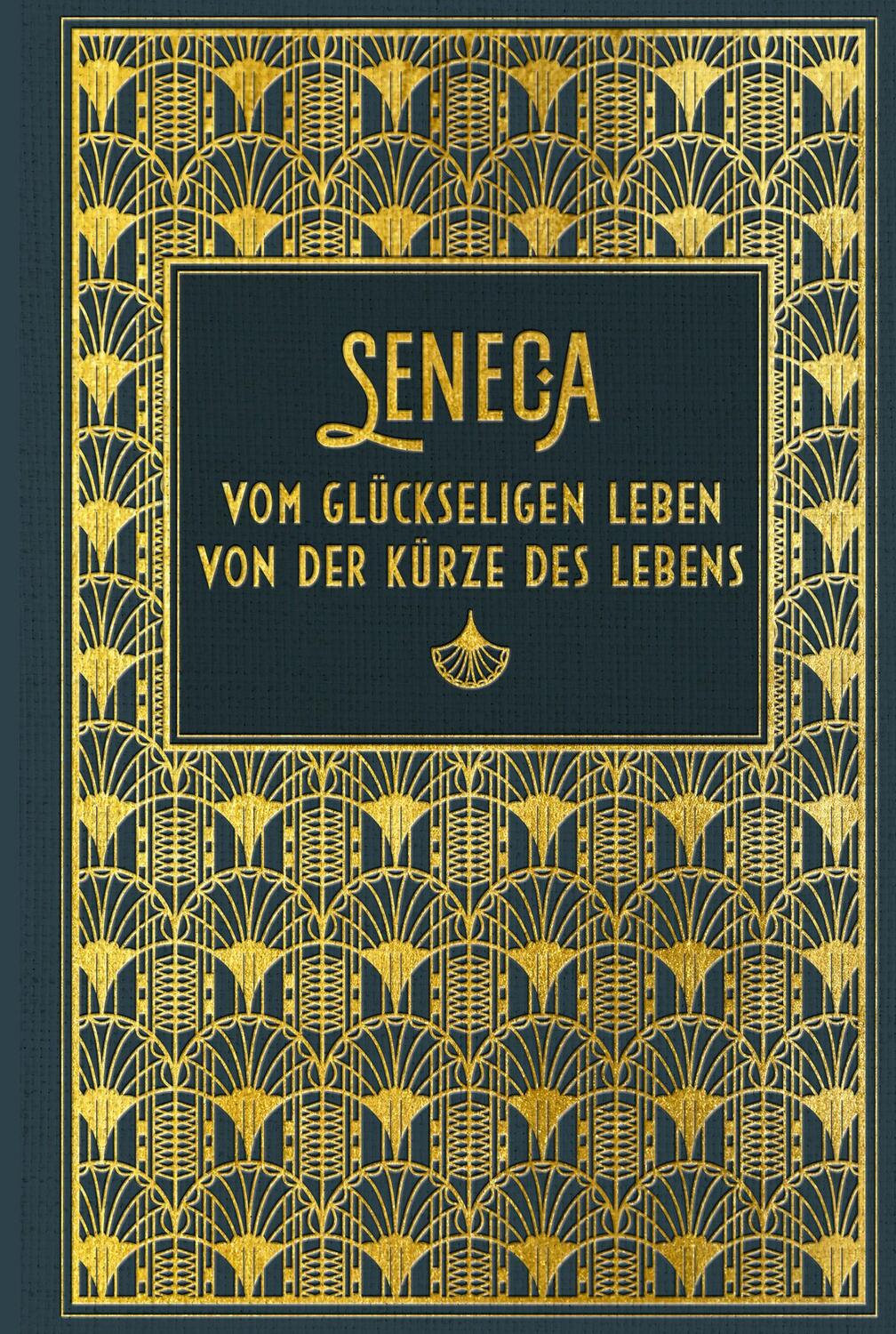 Cover: 9783868204858 | Vom glückseligen Leben / Von der Kürze des Lebens | Seneca | Buch