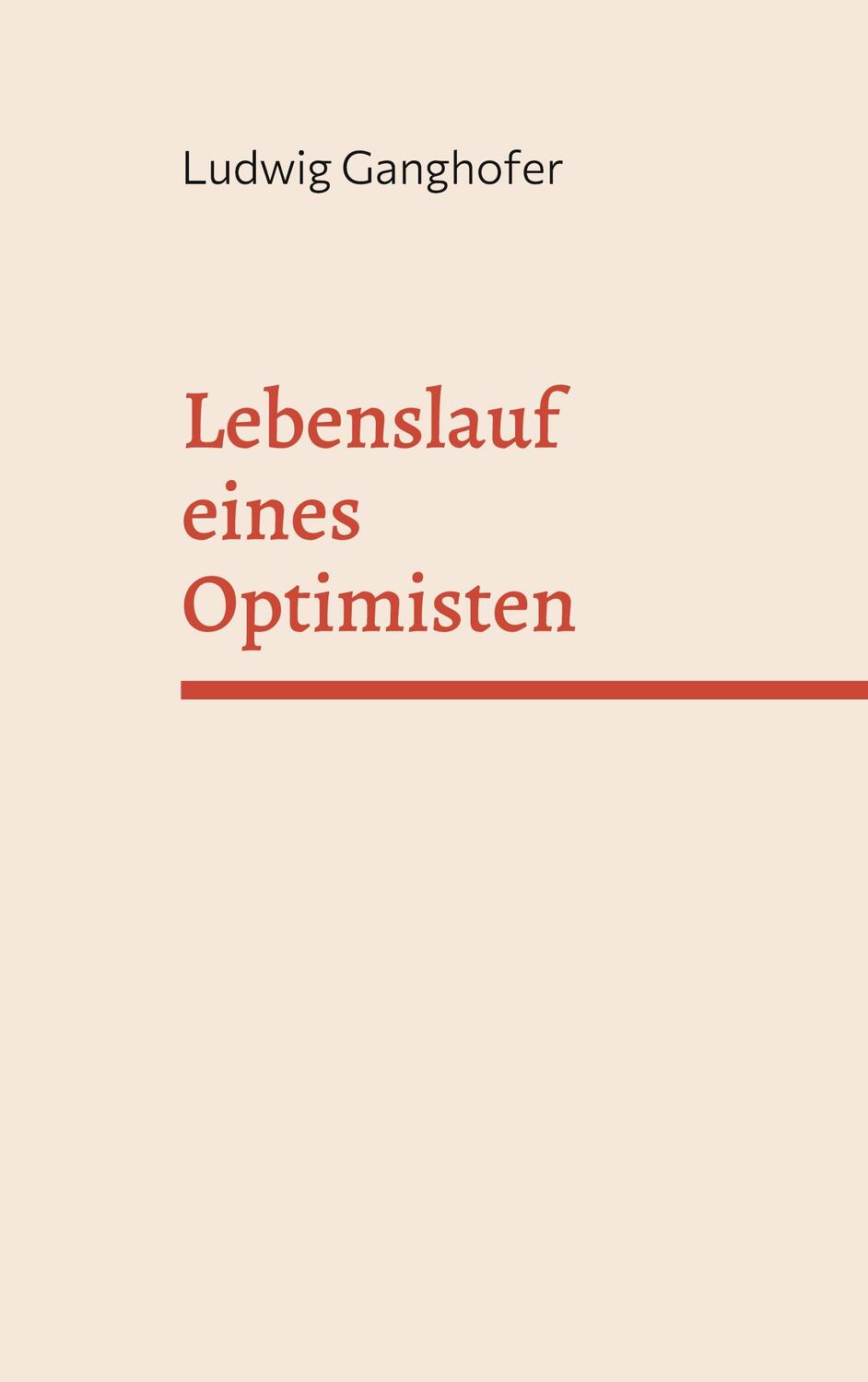 Cover: 9783756208180 | Lebenslauf eines Optimisten | Buch der Kindheit | Ludwig Ganghofer