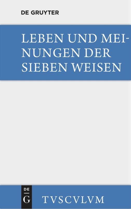 Cover: 9783110359886 | Leben und Meinungen der Sieben Weisen | Bruno Snell | Buch | Deutsch