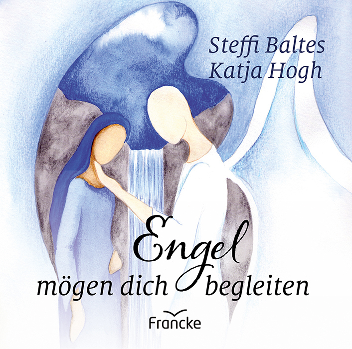 Cover: 9783963622267 | Engel mögen dich begleiten | Steffi Baltes | Broschüre | 16 S. | 2021