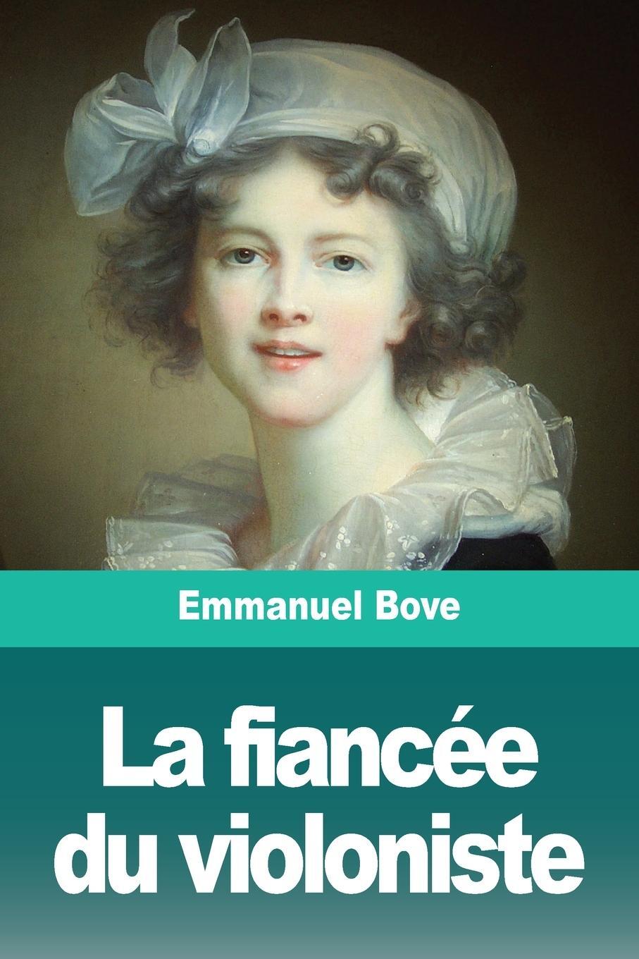 Cover: 9783967873320 | La fiancée du violoniste | Emmanuel Bove | Taschenbuch | Paperback