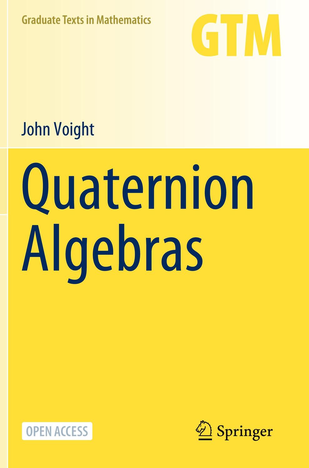 Cover: 9783030574673 | Quaternion Algebras | John Voight | Taschenbuch | Paperback | Englisch