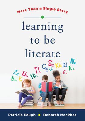 Cover: 9781324020011 | Learning to Be Literate | More Than a Single Story | MacPhee (u. a.)
