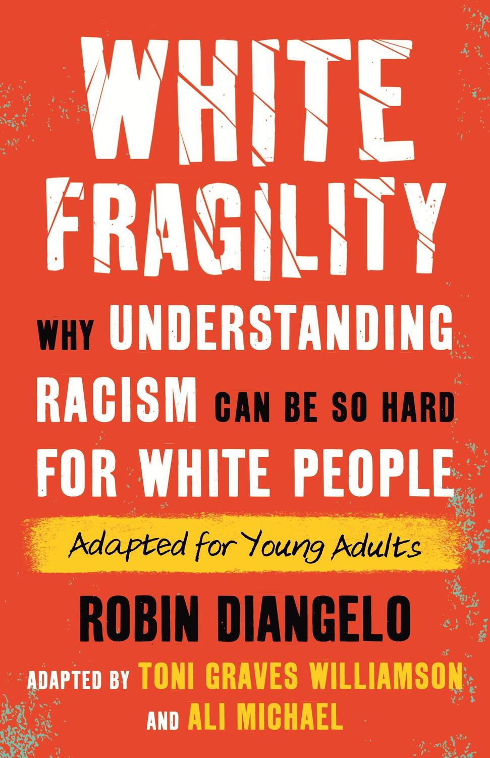 Cover: 9780807016091 | White Fragility: Why Understanding Racism Can Be So Hard for White...