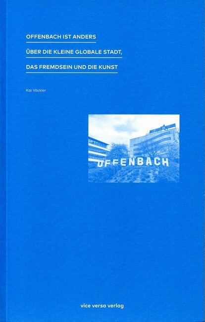Cover: 9783932809842 | Offenbach ist anders | Kai Vöckler | Taschenbuch | Deutsch | 2017
