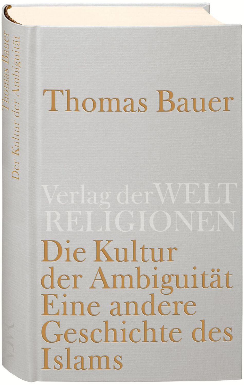 Cover: 9783458710332 | Die Kultur der Ambiguität | Eine andere Geschichte des Islam | Bauer