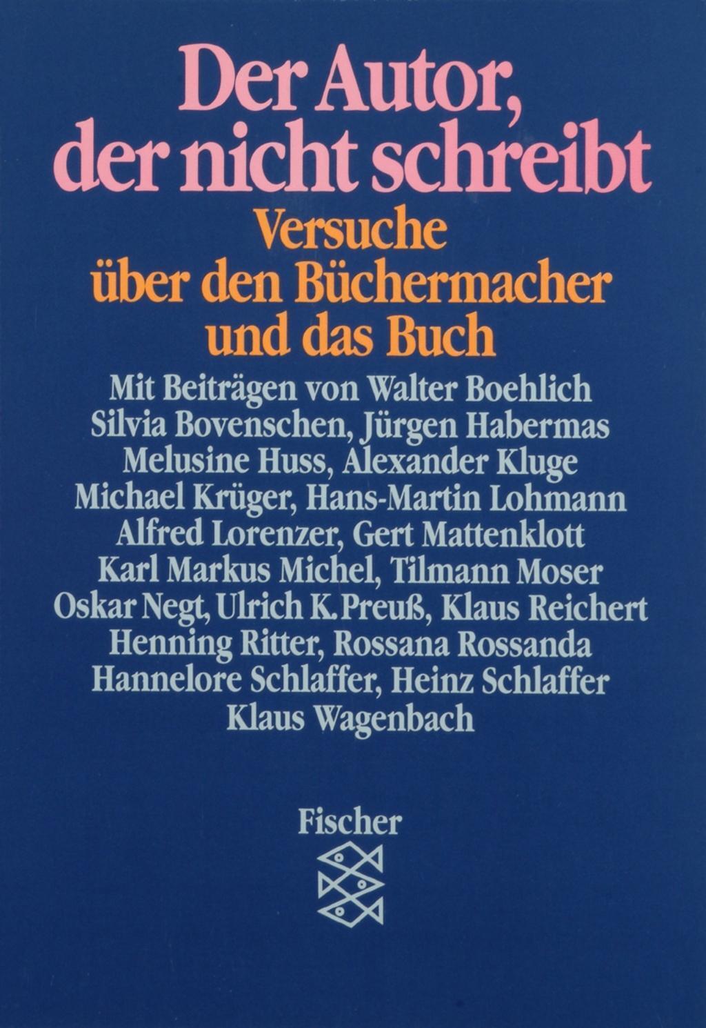 Cover: 9783596244447 | Der Autor, der nicht schreibt | Rebekka Habermas | Taschenbuch | 1989