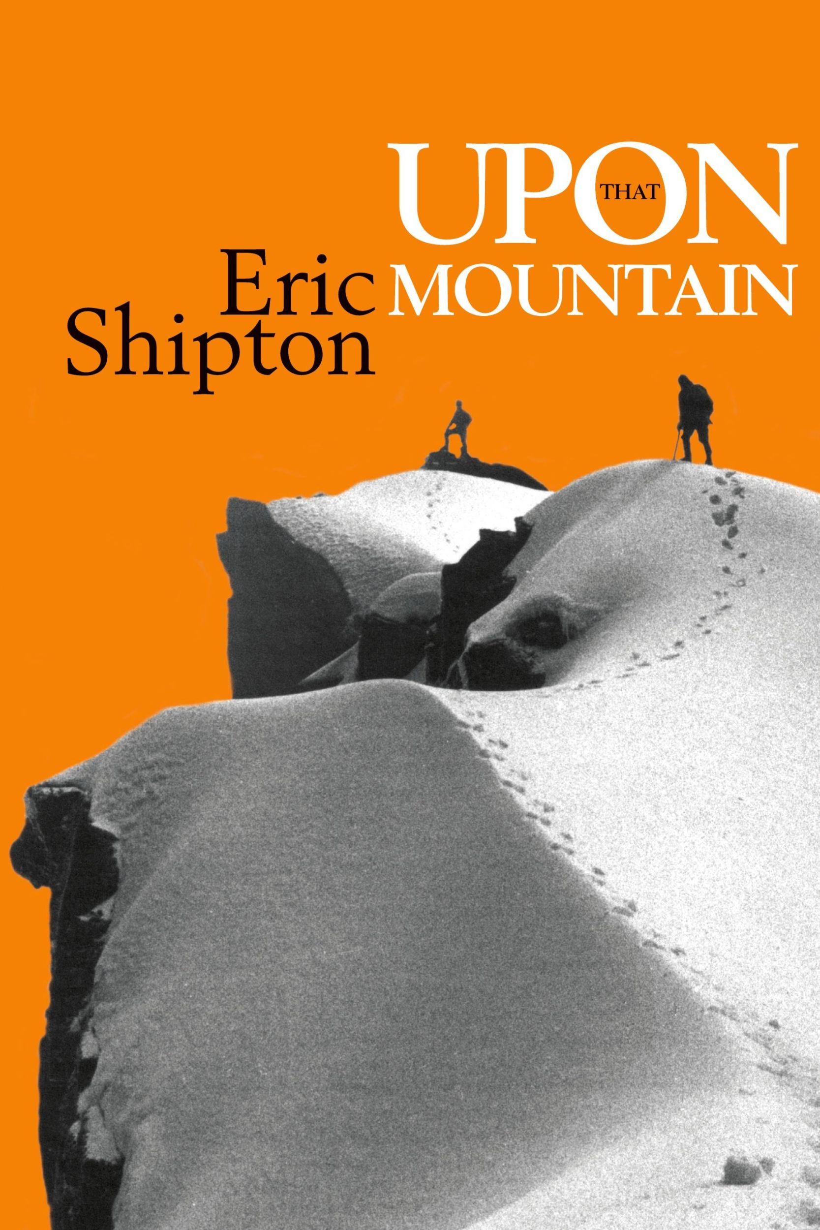 Cover: 9781912560080 | Upon That Mountain | Eric Shipton | Taschenbuch | Paperback | Englisch