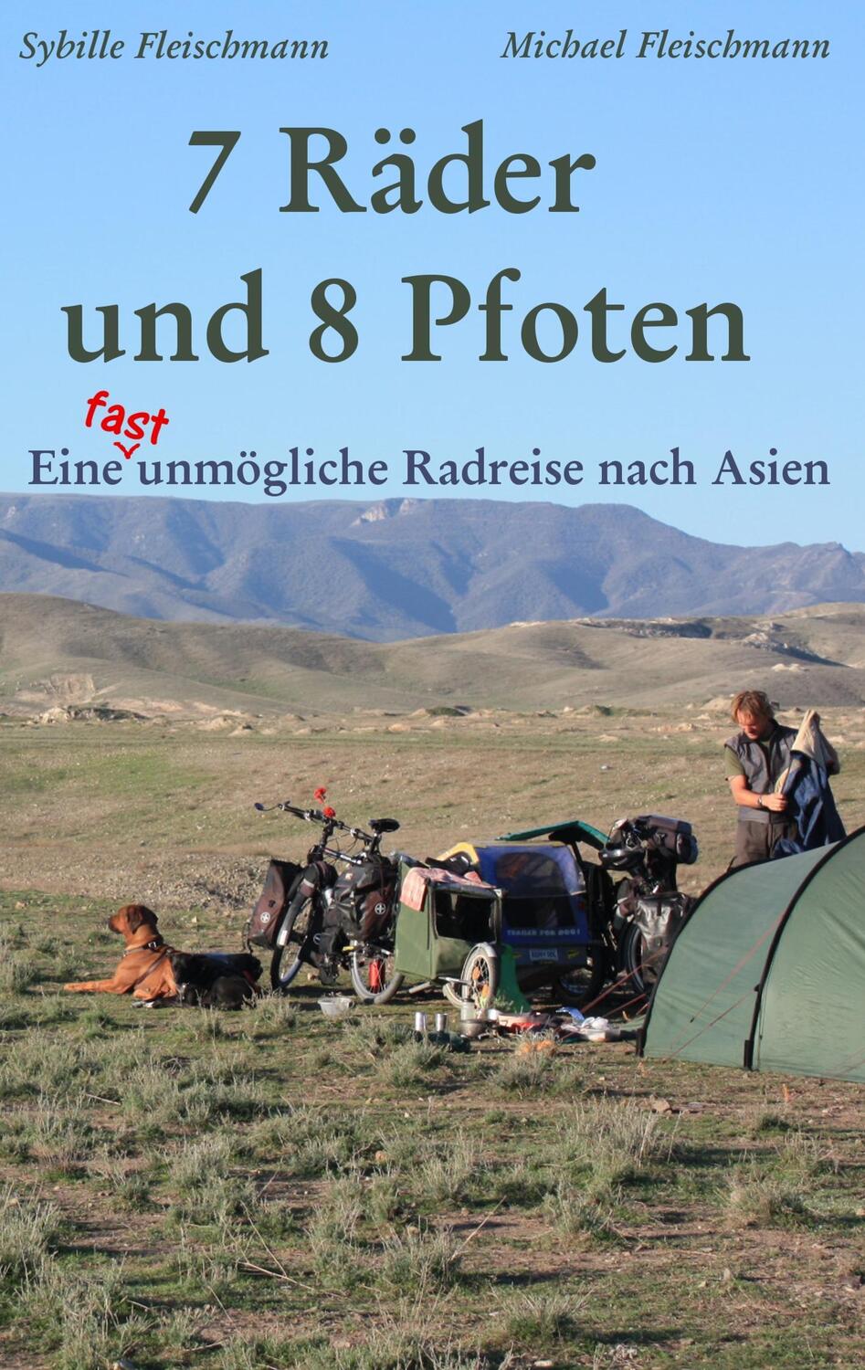 Cover: 9783734776229 | 7 Räder und 8 Pfoten | Sybille Fleischmann (u. a.) | Taschenbuch