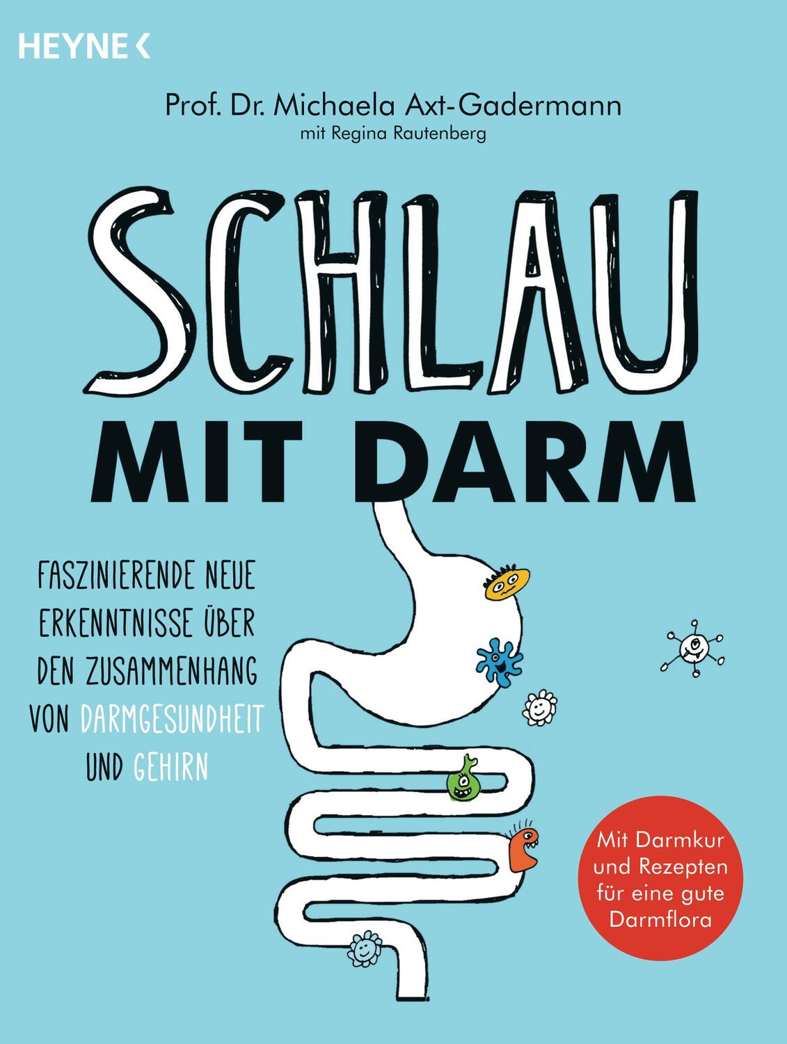 Cover: 9783453605077 | Schlau mit Darm | Michaela Axt-Gadermann (u. a.) | Taschenbuch | 2019